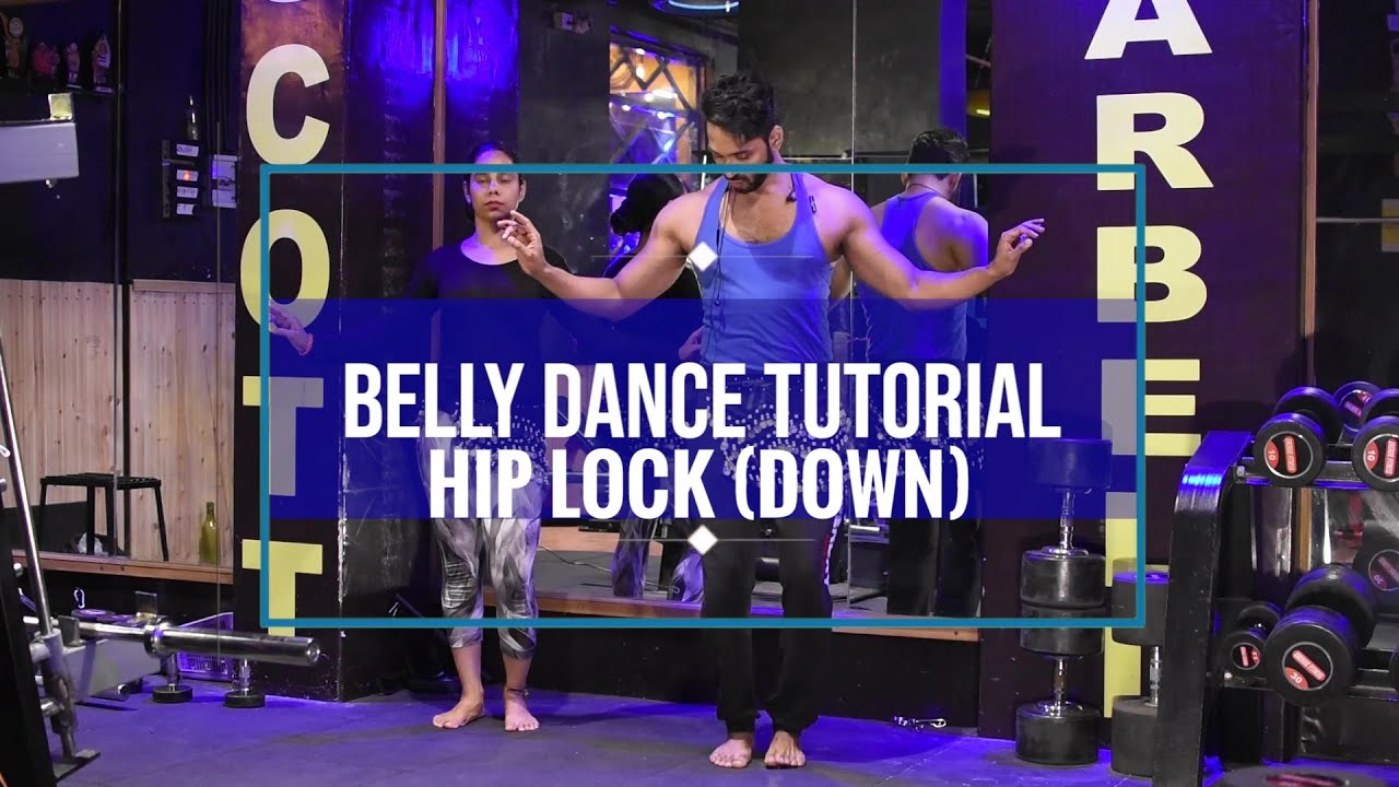 Move Your Belly With Ajit Shetty | Belly Dance Tutorial (Hip Lock Movement DOWN) Episode - 5