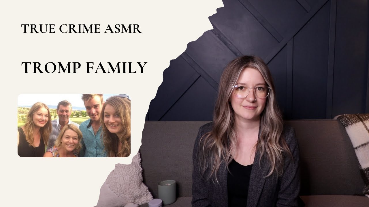Настоящее преступление ASMR - Семья Тромп - Шёпот
