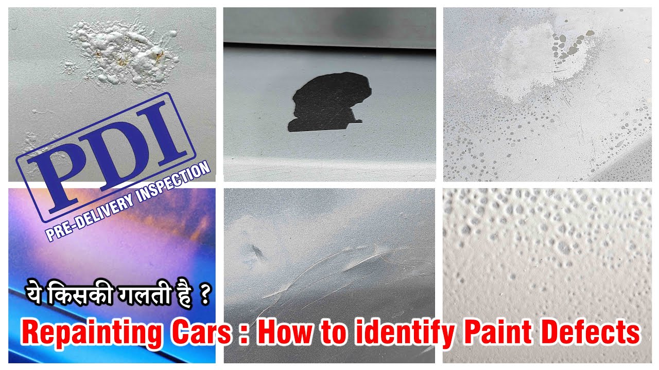 ये गलती किसकी है ? Identifying and Fixing Common Automotive Paint Defects | Paint job PDI