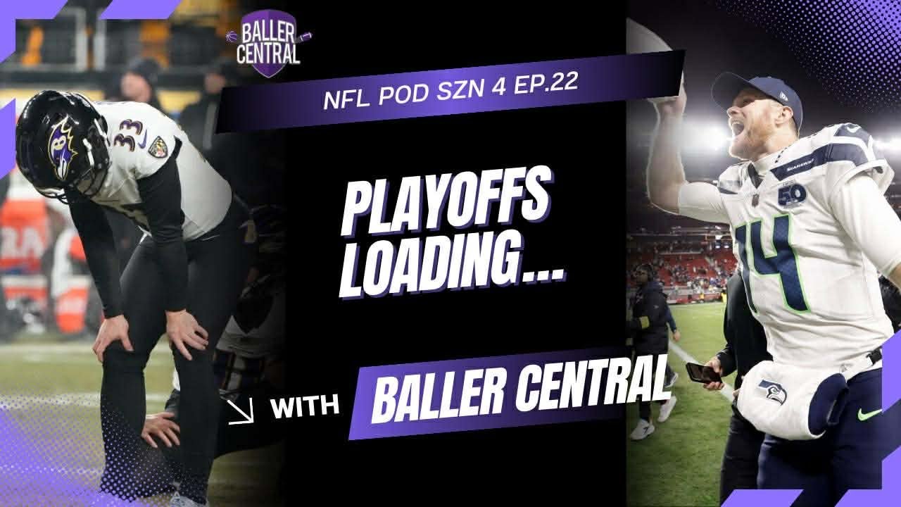Playoffs Loading... NFL Pod SZN4 Ep.22