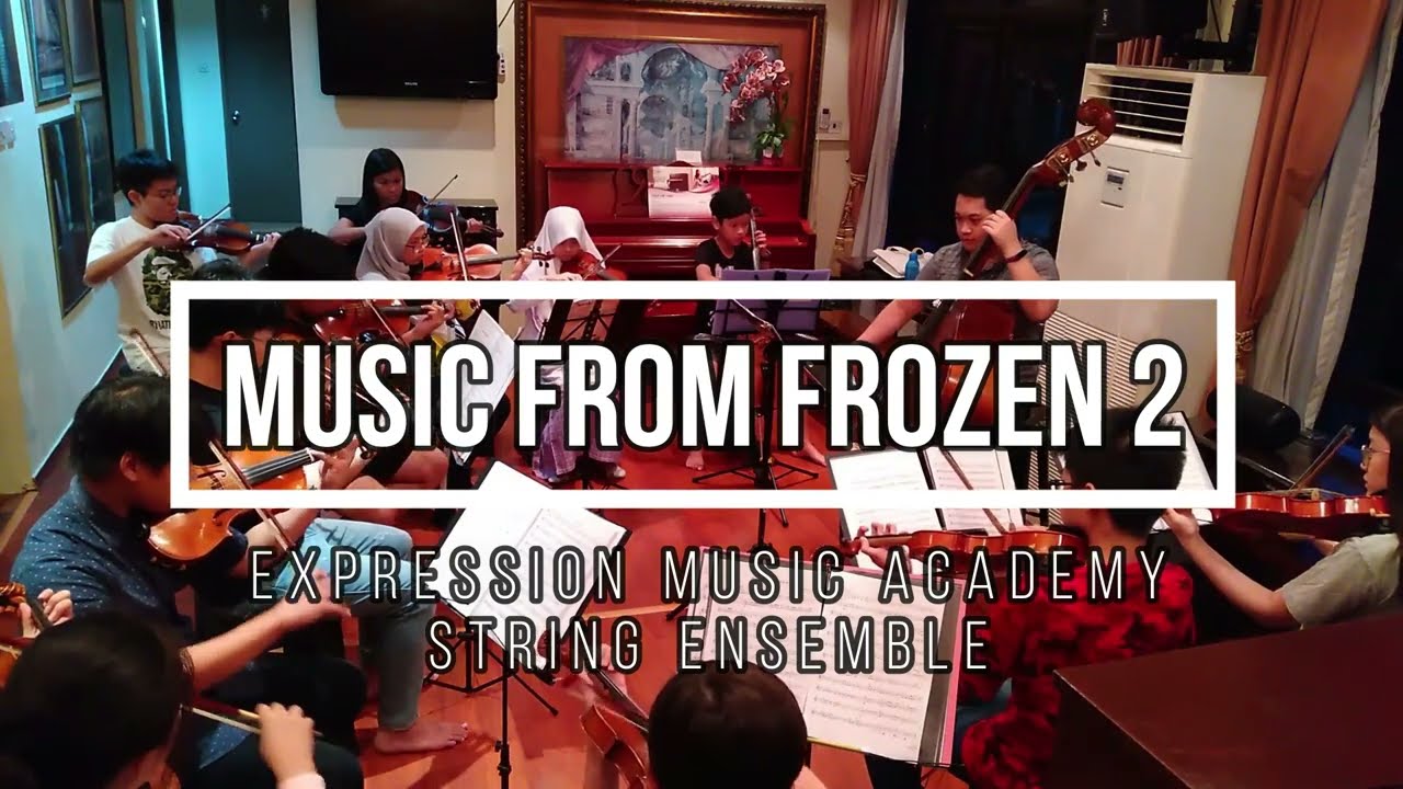 Music from Frozen 2 | Expression Music Academy