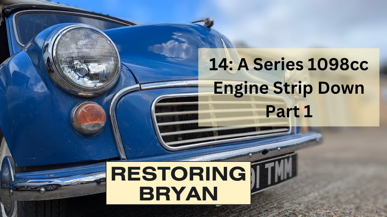 14: A Series 1098cc Engine Strip Down Part 1 - Morris Minor Convertible