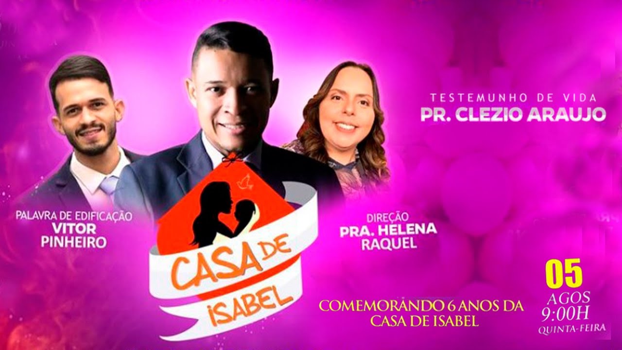 Casa de Isabel Agosto de 2021 | Testemunho Pr. Clezio Araújo