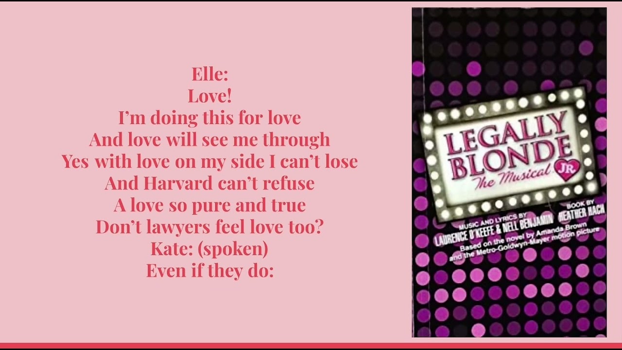 What You Want (Part 1) Lyrics-Legally Blonde Jr.