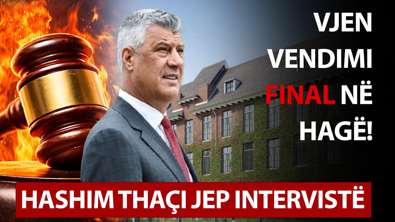 Vjen VENDIMI FINAL në Hagë! Hashim Thaçi JEP intervistë- Sekreti që po përgatit Mbrojtja!