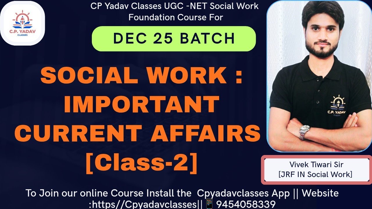 For Dec 2025 Batch II UGC-NET JRF Social Work II Important Current Affairs  II By Vivek Tiwari Sir