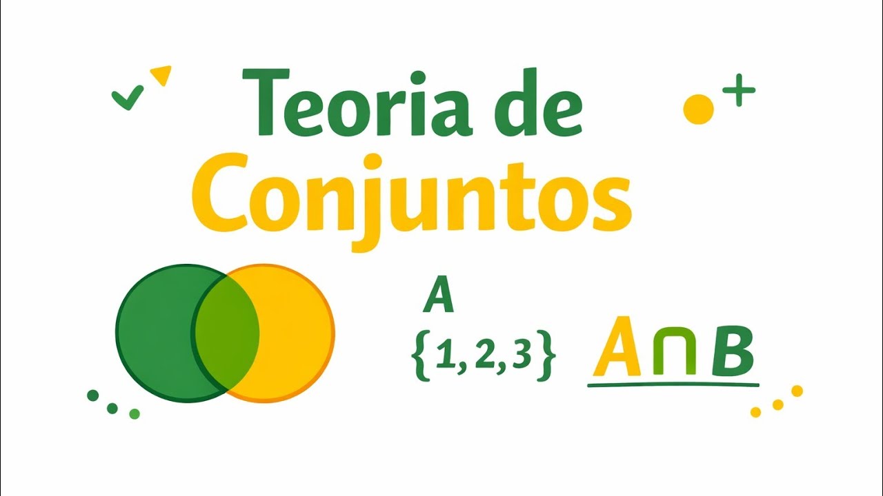 TEORIA DE CONJUNTOS PREPARAÇÃO PARA ISCAM 
