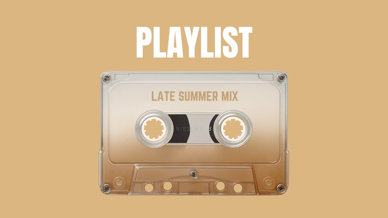 秋のはじまりに聴きたいおしゃれな洋楽BGM 🍂 | Late Summer TAPE