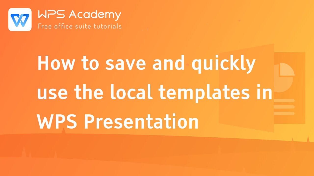 [WPS Academy] 1.6.1 PPT:How to save and quickly use the local templates in WPS Presentation