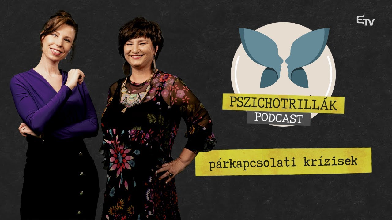 Párkapcsolati krízisek – Pszichotrillák