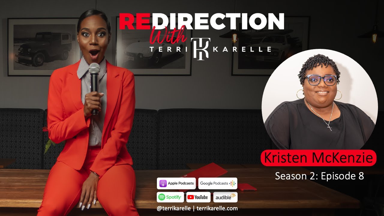 'Redirection with Terri-Karelle' S2E8 - Kristen McKenzie: God's Exotic Masterpiece