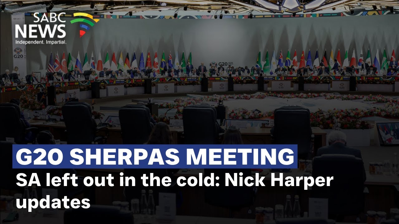 G20 Sherpas Meeting | SA left out in the cold: Nick Harper updates