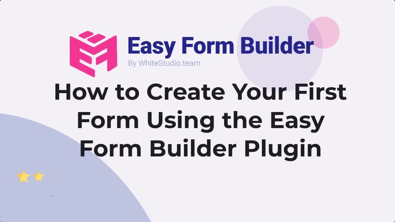 How to Create Your First Form Using the Easy Form Builder Plugin