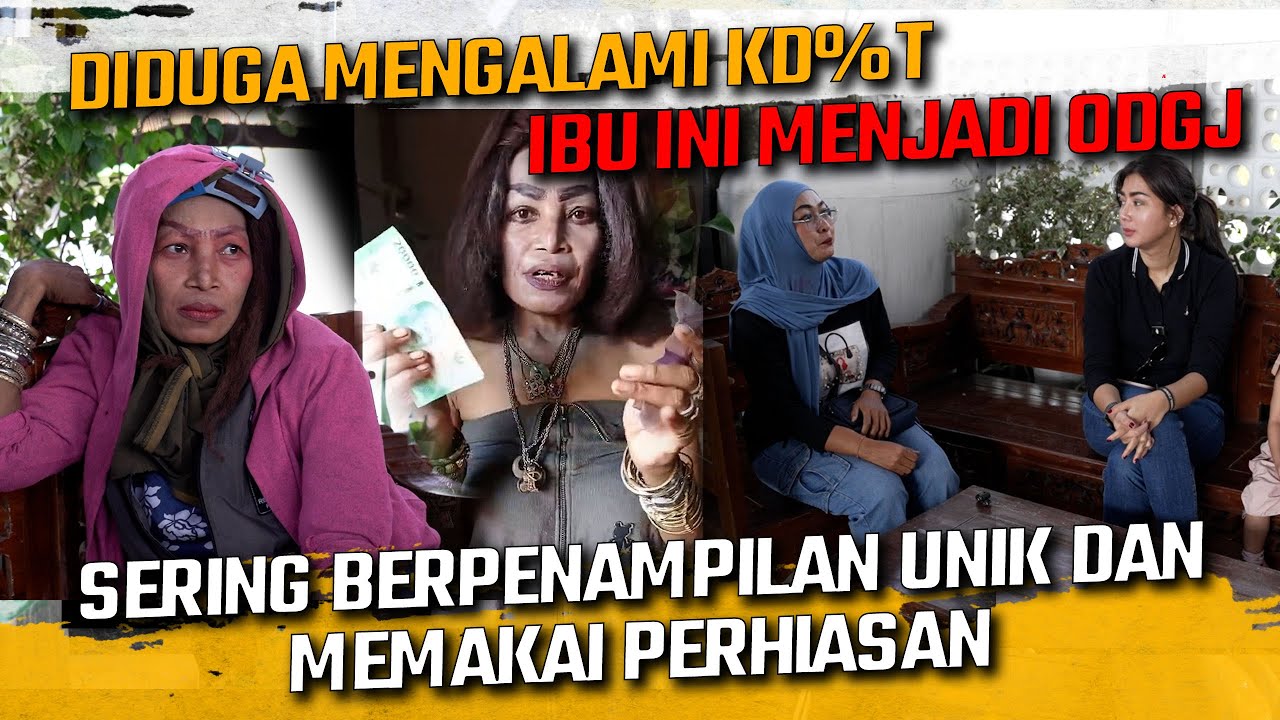 ODGJ INI SERING BERPENAMPILAN UNIK DAN BANYAK PERHIASAN