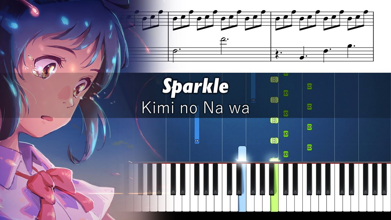 RADWIMPS - Sparkle - Kimi no Na wa (Your Name) - Accurate Piano Tutorial with Sheet Music