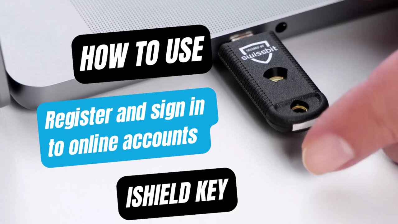 How to register and sign in with iShield Key | HOW TO USE | Swissbit