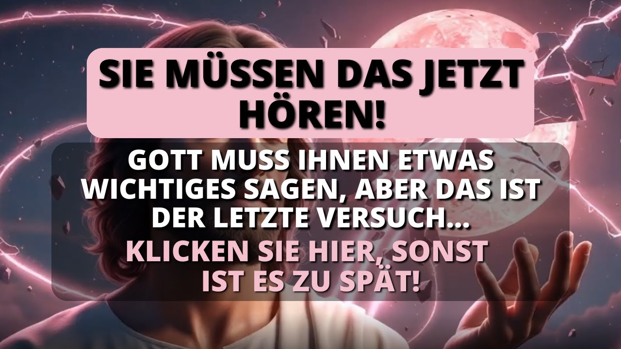 🛑 GOTT MUSS DRINGEND ZU DIR SPRECHEN! 👆 - Botschaft vom Himmel