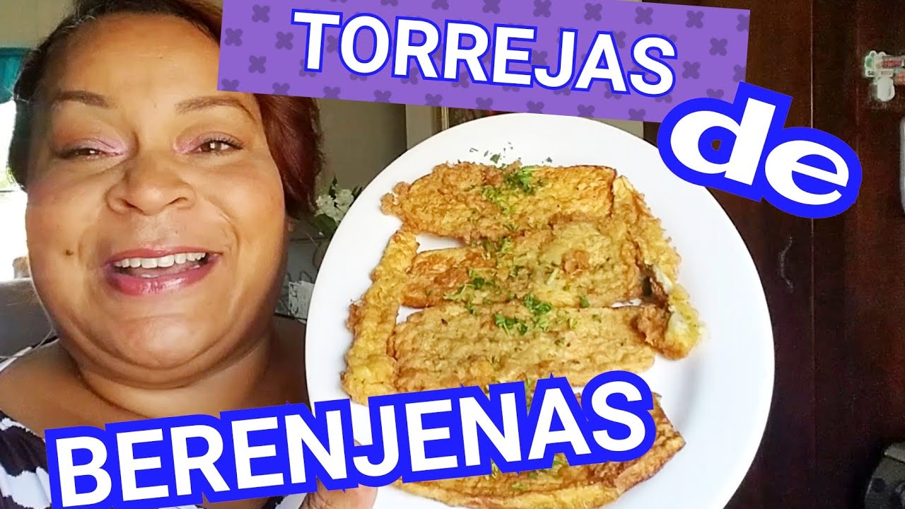 COMO HACER BERENJENAS FRITAS ( TORREJAS)