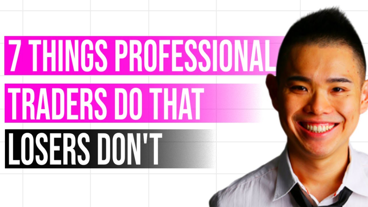 7 Things Professional Traders Do That Losers Don&rsquo;t