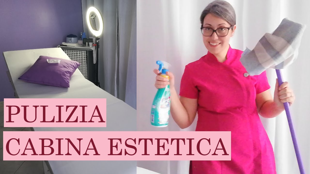 CABINA ESTETICA: come la pulisco