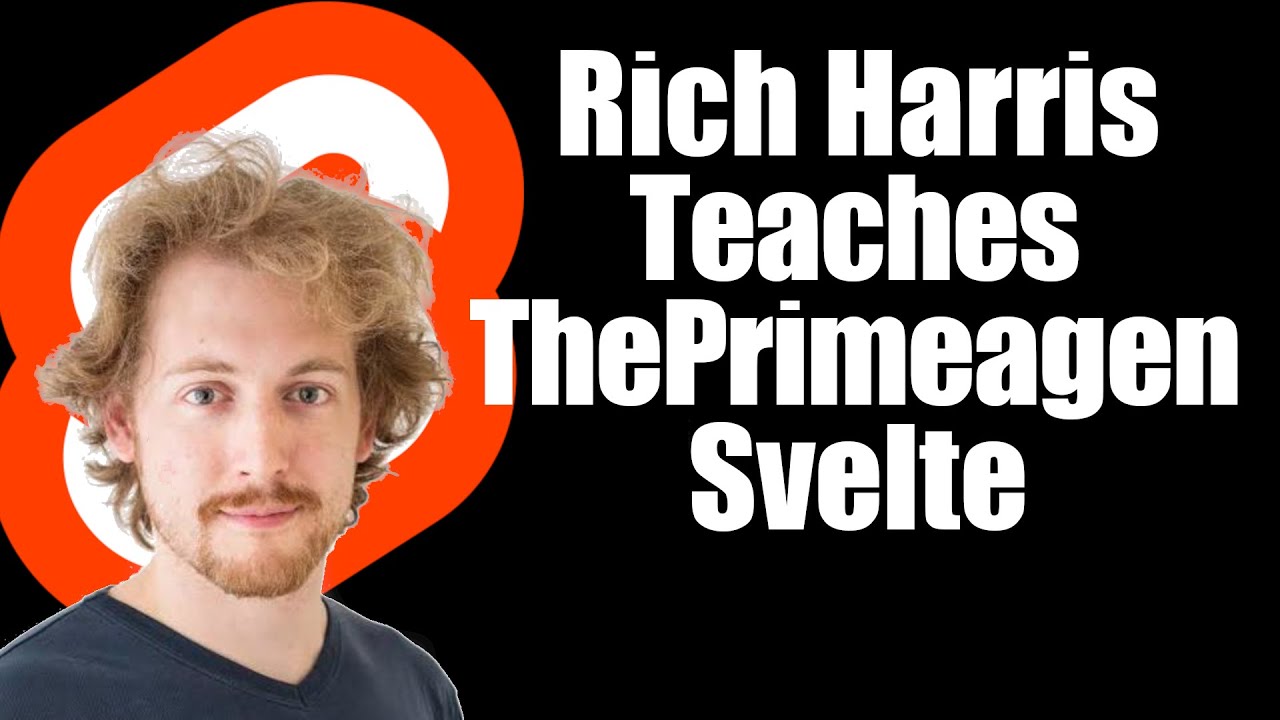 Rich Harris Teaches ThePrimeagen SvelteKit