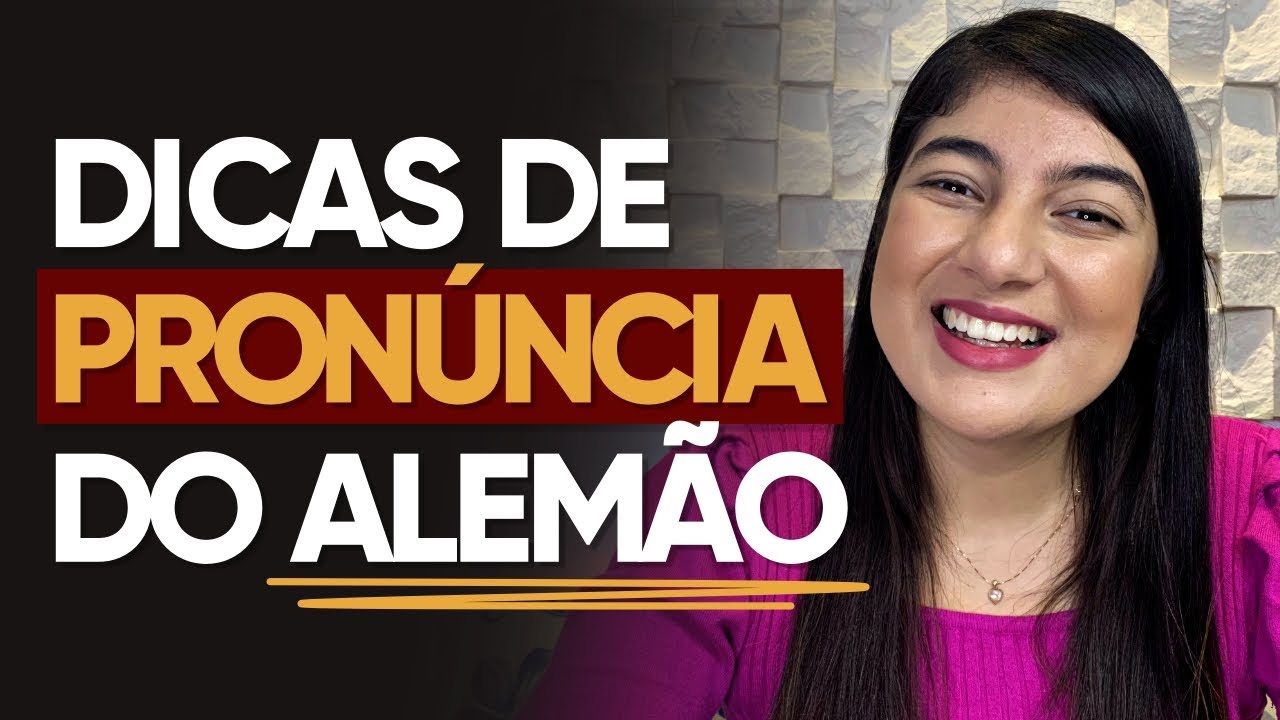 MELHORE SUA PRONÚNCIA EM ALEMÃO | DICAS PRÁTICAS