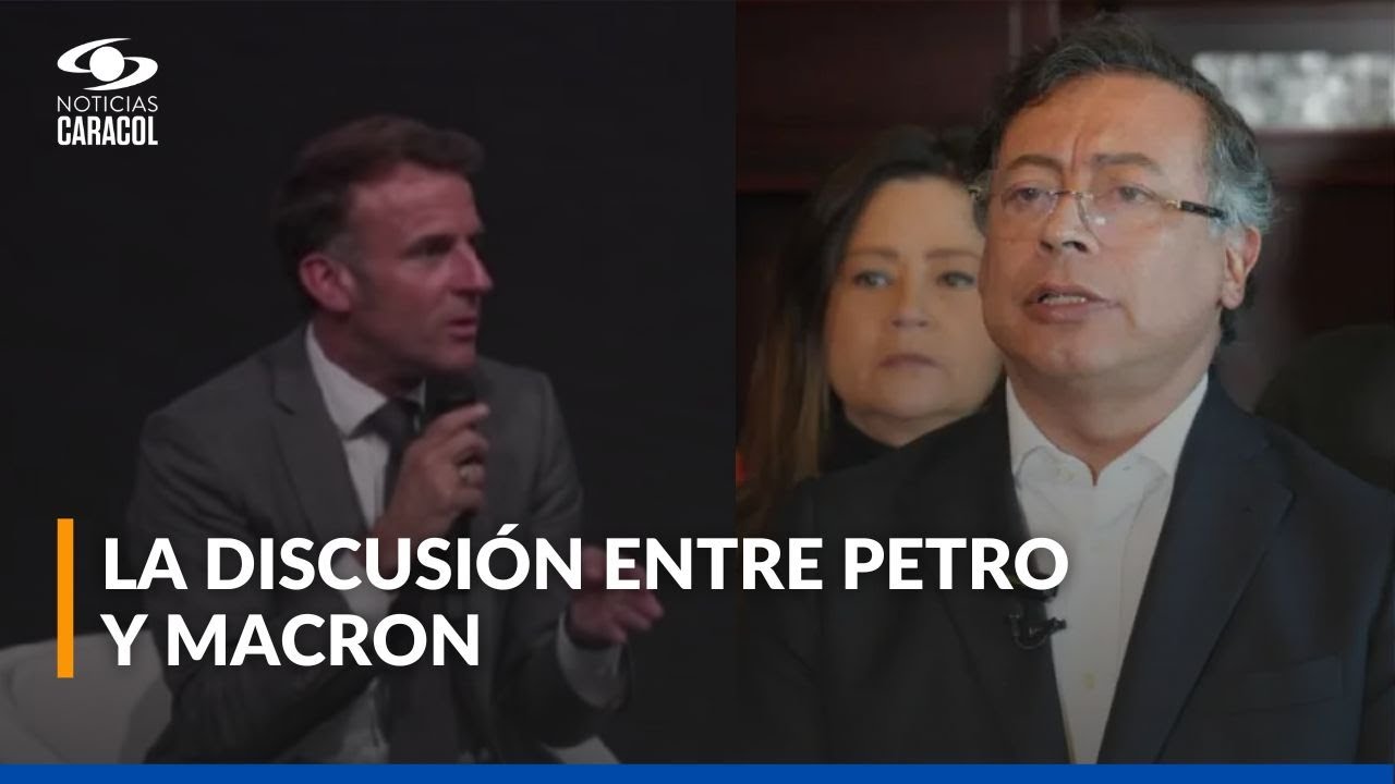 Así fue el tenso intercambio de palabras entre el presidente Gustavo Petro y Emmanuel Macron