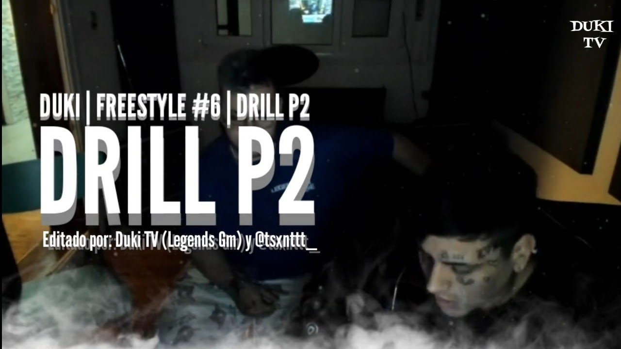 DUKI - Drill P2 (Freestyle en stream MEJORADO)