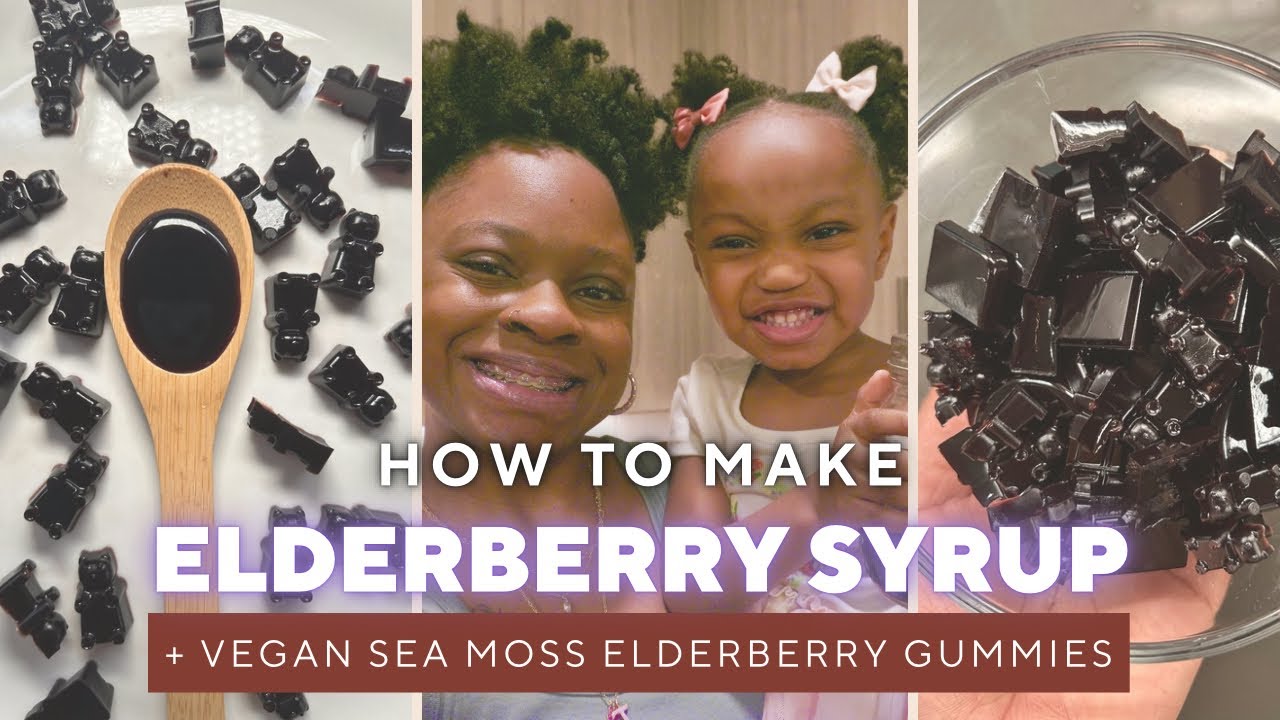 How to Make Elderberry Syrup | Vegan Sea Moss Gummies (Best Natural Cold & Flu Remedy)🌱
