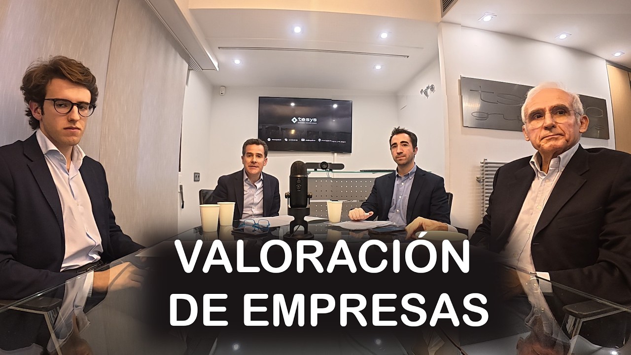 Valoración de empresas en Tesys Activos Financieros. | Episodio #6