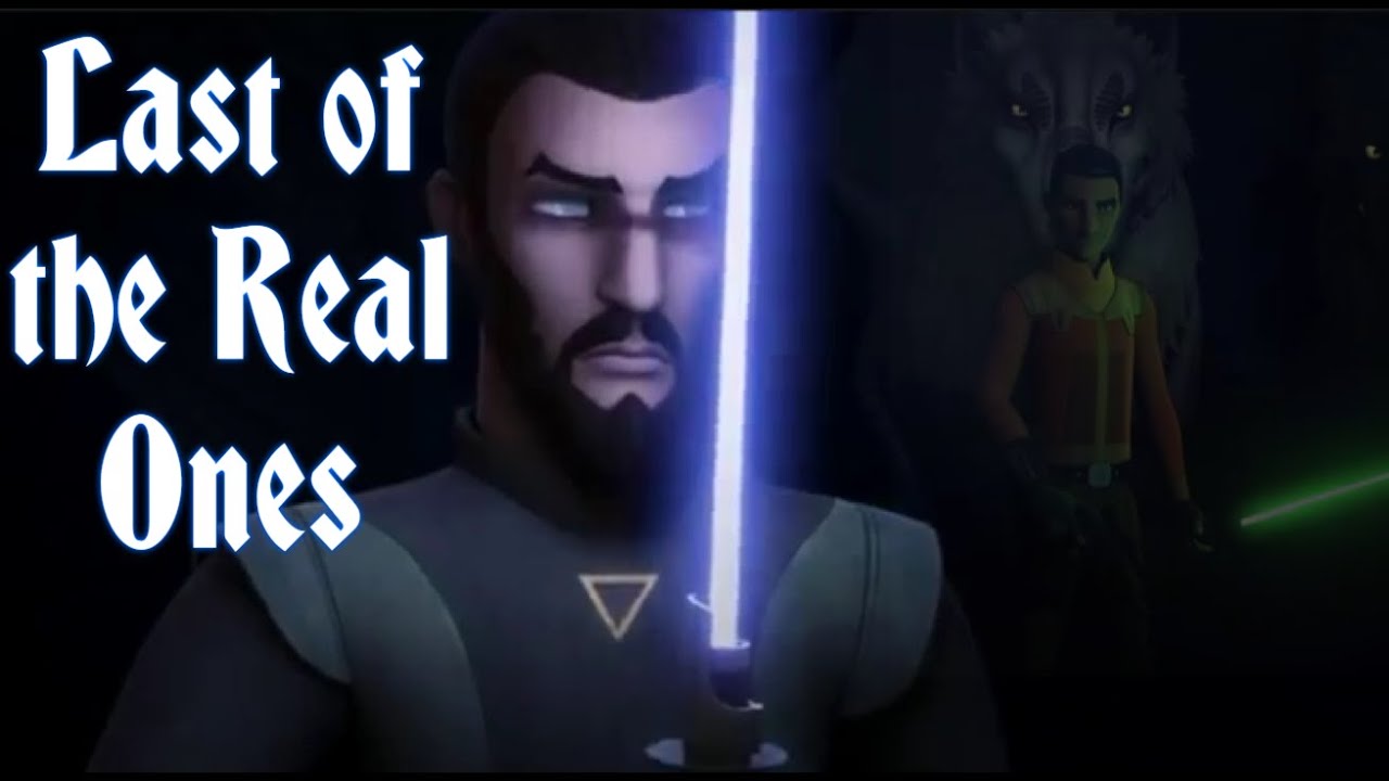 Last Of The Real Ones: Star Wars Rebels - BriannaKristalyn