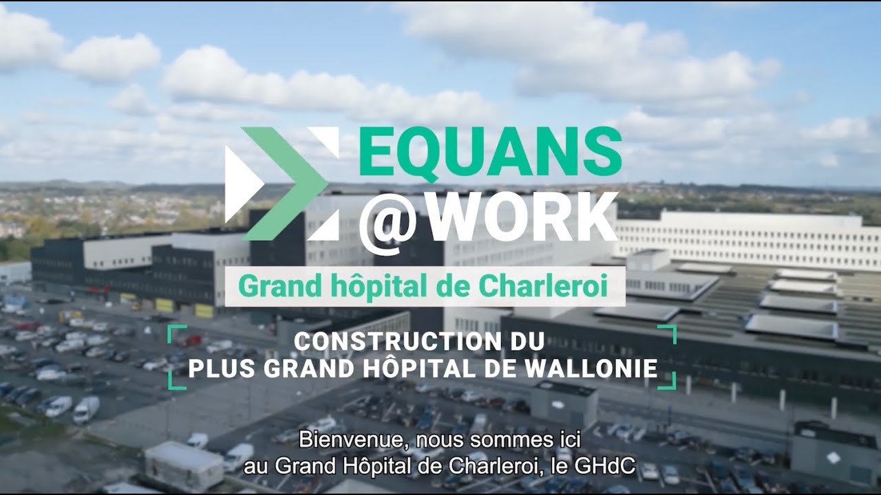 Equans@work - Grand Hôpital de Charleroi (GHdC) - FR