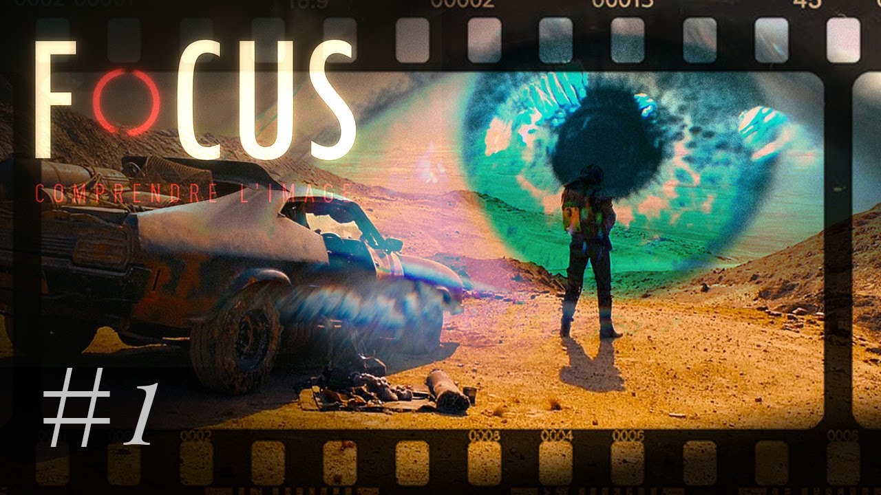 Focus #01 - les fondamentaux de l'image : l'échelle des plans