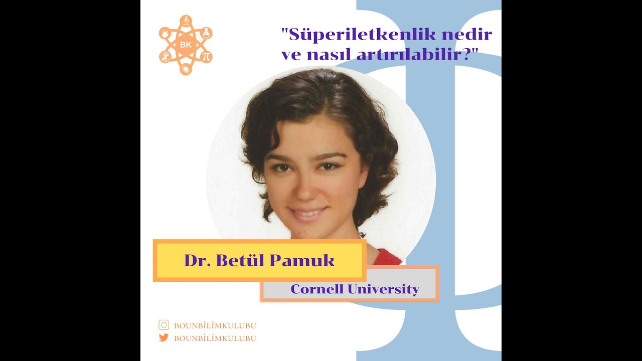 Süperiletkenlik nedir ve nasıl artırılabilir? - Dr. Betül Pamuk