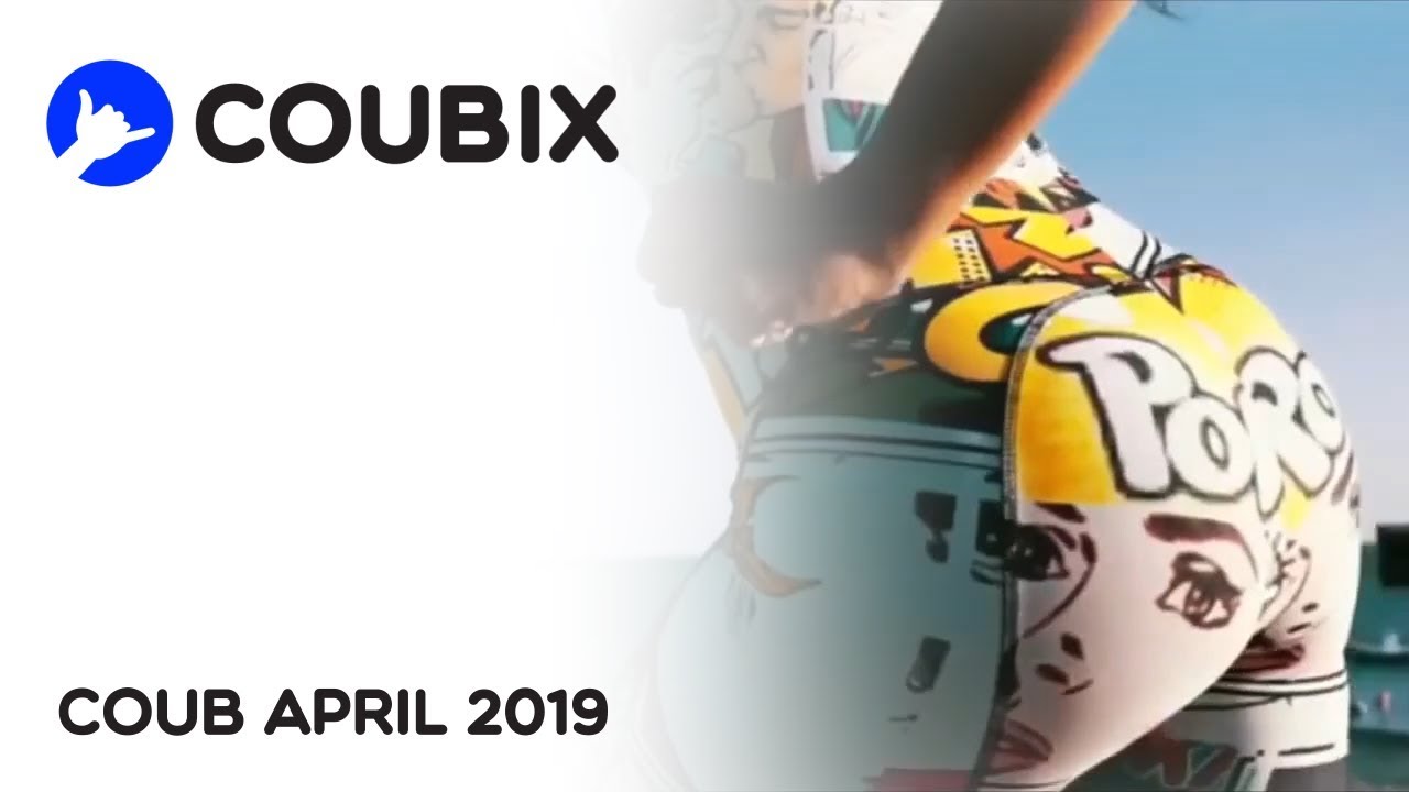 COUB 002 / New coub / April coub / Coub 2019 / Новые кубы / Свежие coub / Кубы за апрель