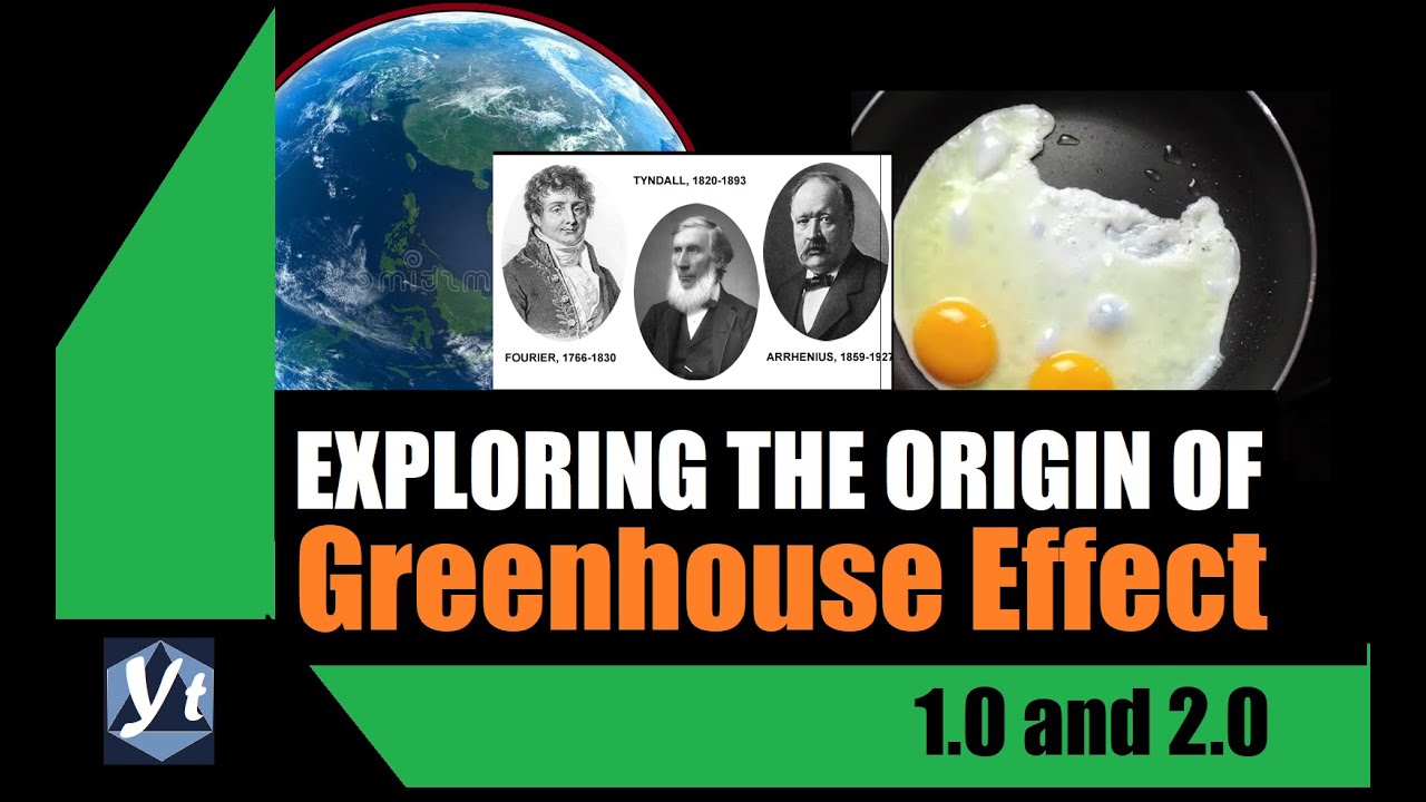 Exploring the Origin of the Greenhouse Effects 1.0 and 2.0 | Climate Physics Review 10 May 2022