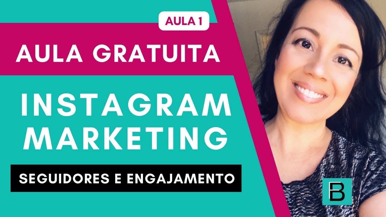 [Aula GRATUITA] Instagram: Crie um Perfil Profissional e Aumente Seus Seguidores