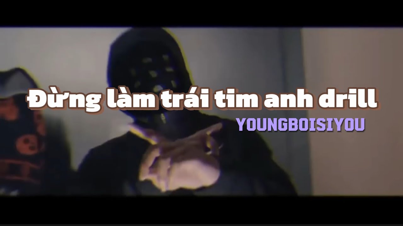 Đừng làm trái tim anh drill x Youngboisiyou [PROD.MEDIOSA]