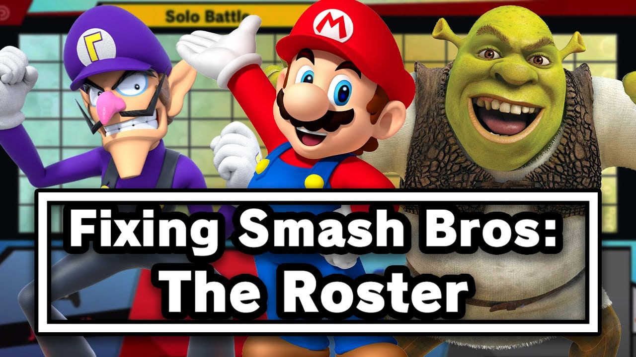 I Fixed the Super Smash Bros Roster | Perfecting Smash Bros