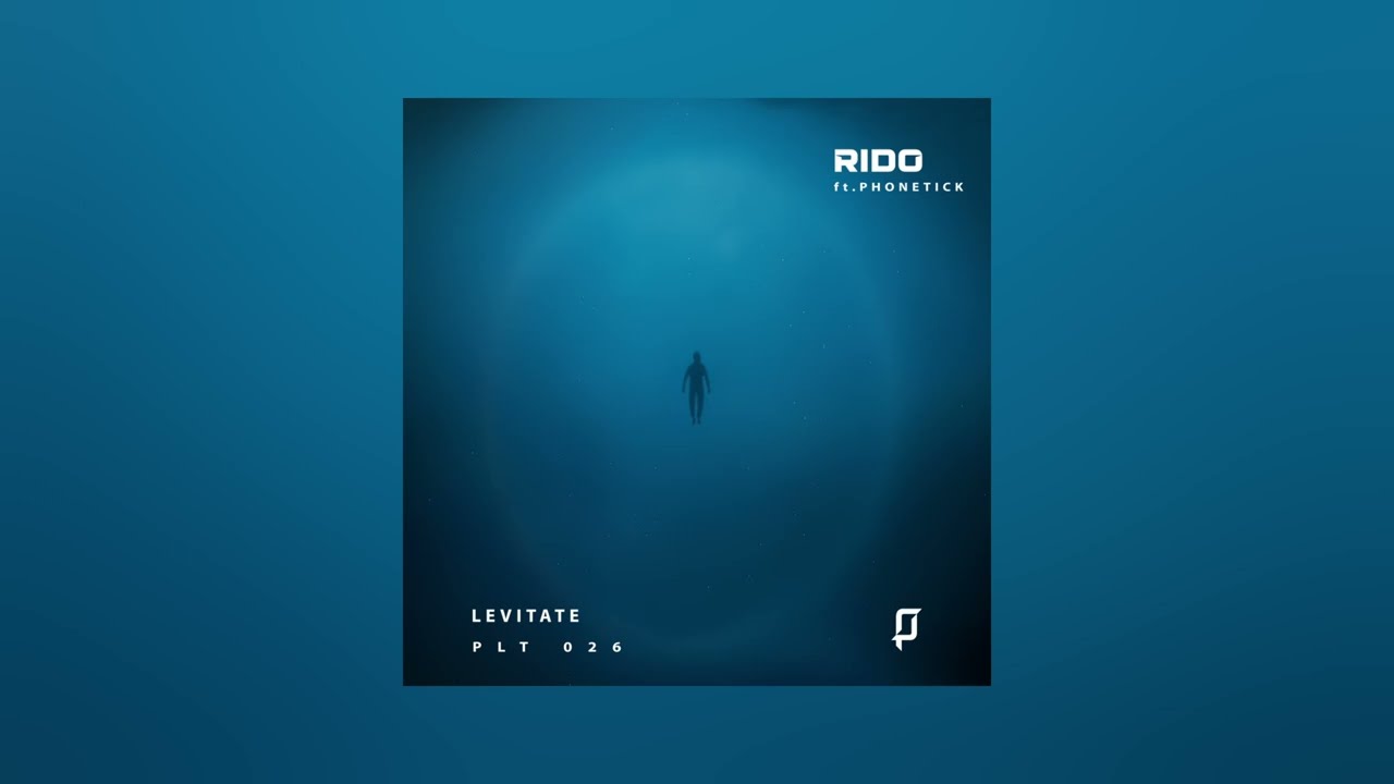 Rido - Levitate (feat. Phonetick)