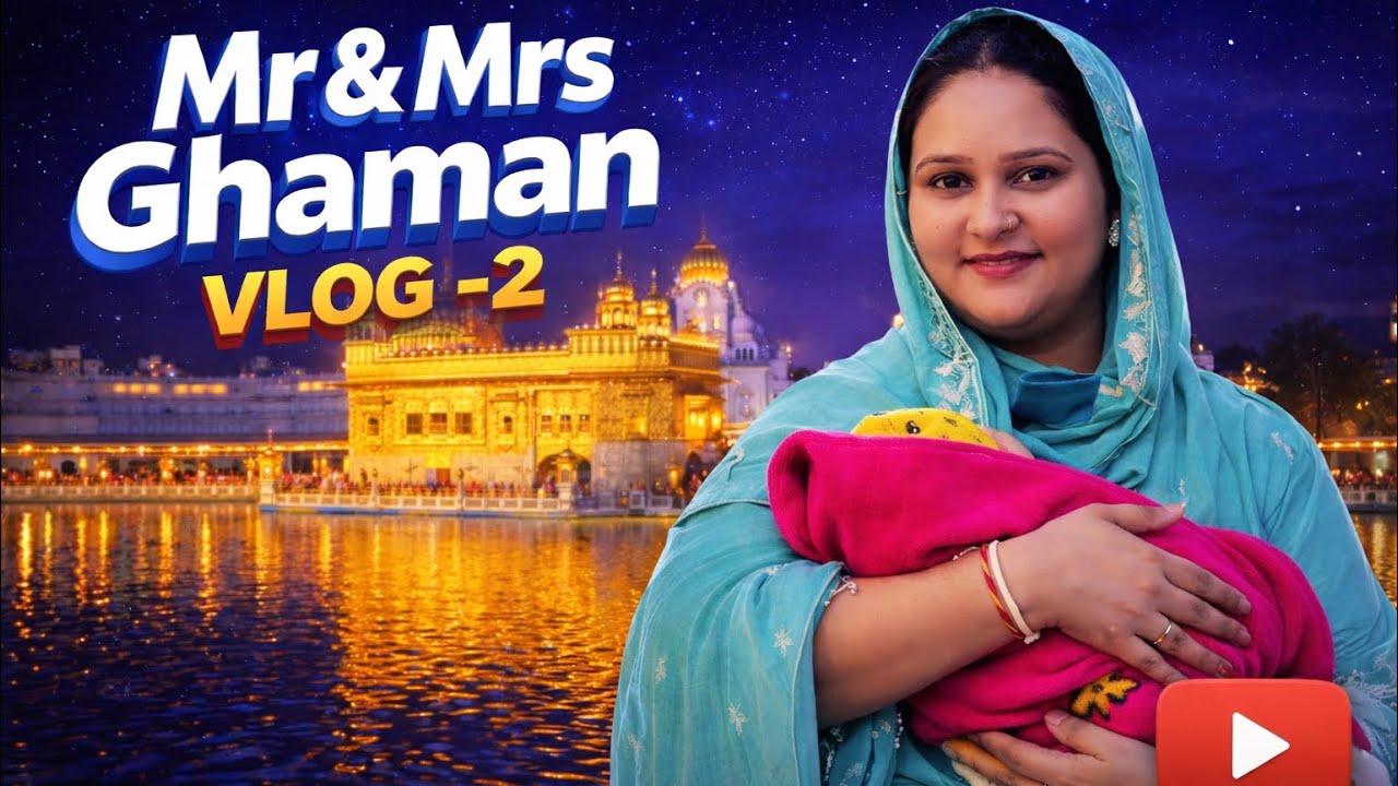 Amritsar Family Trip Vlog #2 | Golden Temple Darshan | Mr & Mrs Ghaman