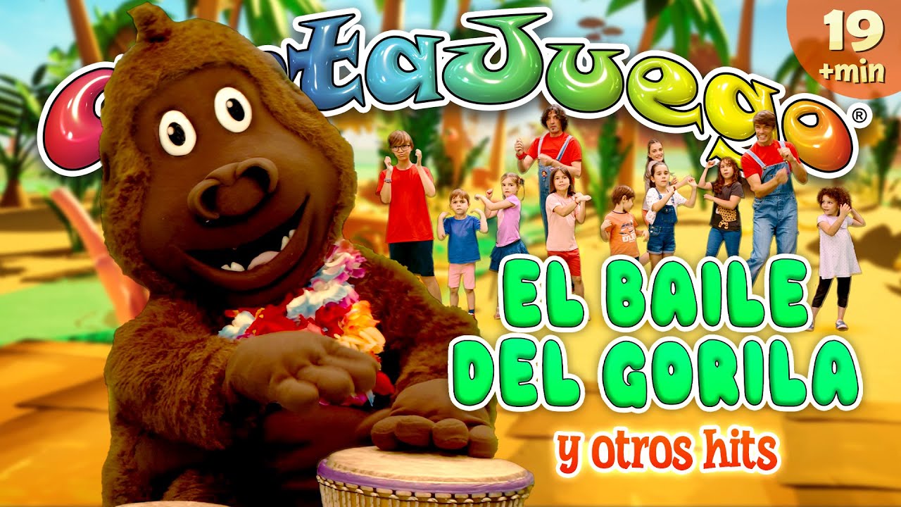 🦍 El baile del Gorila y otros Hits 🍫 CANTAJUEGO 🤣 PLAYLIST 🎶 Música  y Canciones para niños y bebes