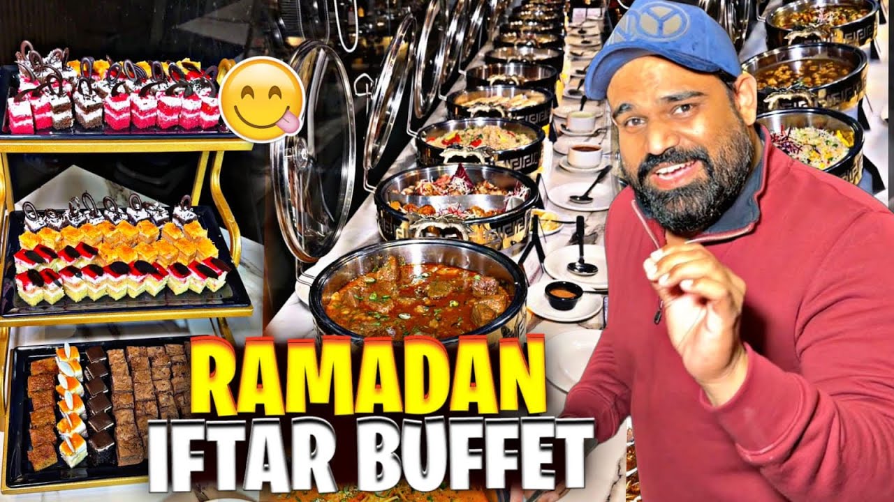 Ramadan Special iftar Buffet | Welcome Ramadan | All you can eat Buffet 