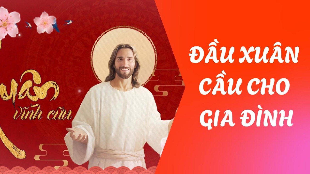 Đầu xuân cầu cho gia đình