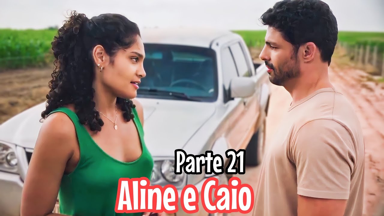 A História de Aline e Caio Parte 21 (Comentada).
