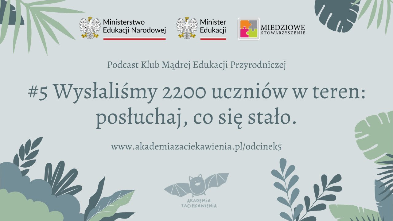 Wysłaliśmy 2200 uczniów w teren: posłuchaj, co się stało.