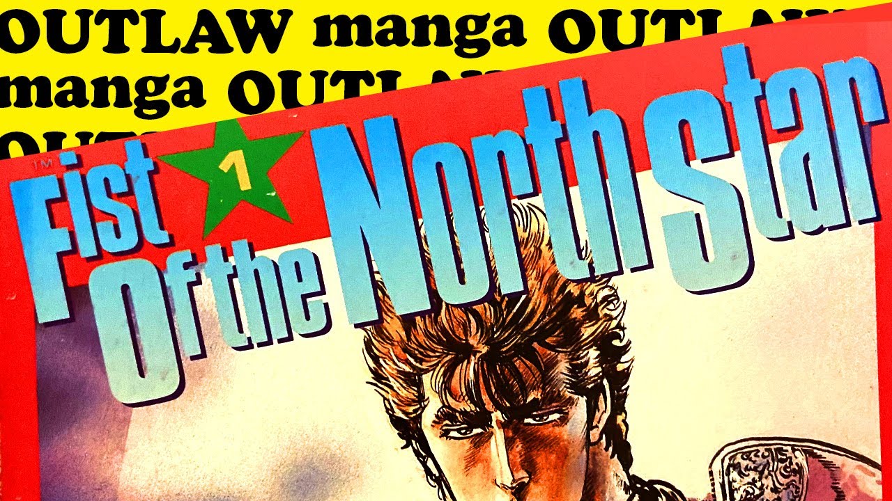 Outlaw Manga - Fist of the North Star