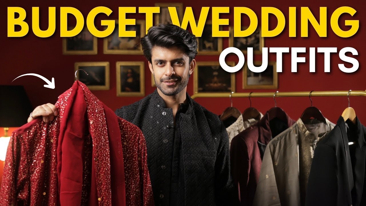 BEST BUDGET WEDDING OUTFITS FOR INDIAN MEN AND GROOMS 2026