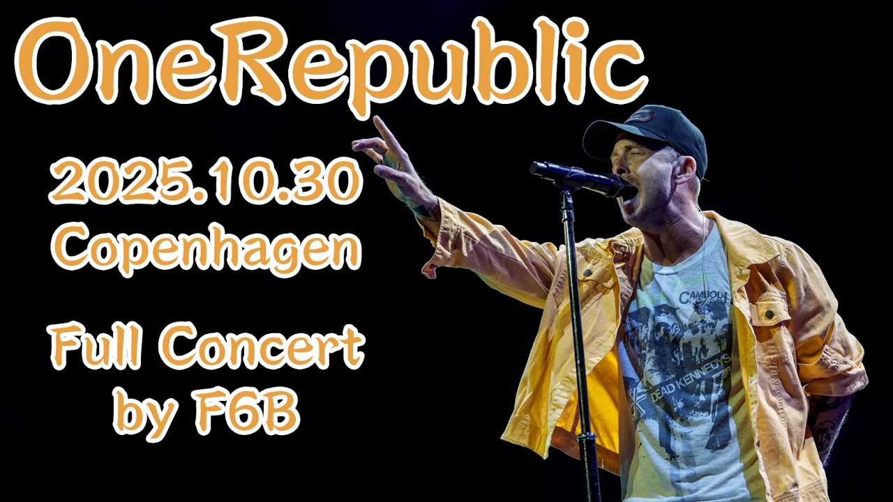 OneRepublic Full Concert (Copenhagen 2025.10.30)
