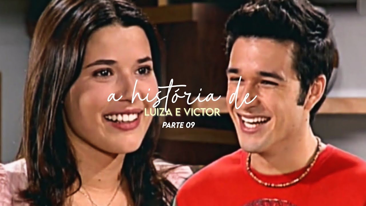 A HISTÓRIA DE LUIZA E VICTOR| PARTE 09